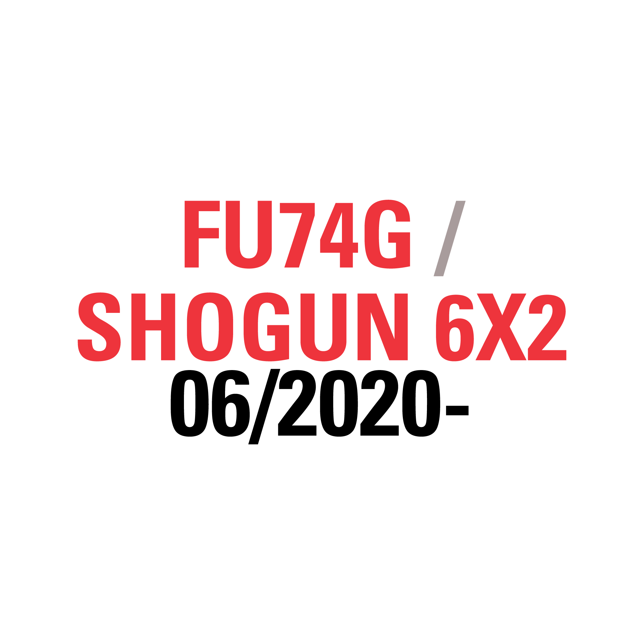 FU74G SHOGUN 6X2 06/2020-